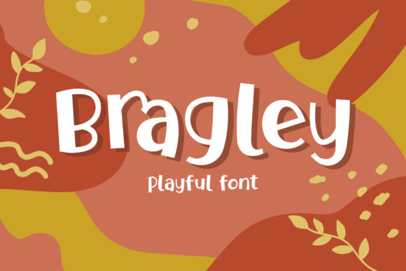 Bragley: A Playful Display Font That Elevates Small Business Branding